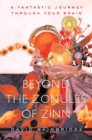 Image for Beyond the zonules of Zinn: a fantastic journey through your brain