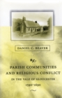 Image for Parish Communities and Religious Conflict in the Vale of Gloucester, 1590-1690 : 129