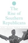 Image for The Rise of Southern Republicans