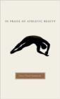 Image for In praise of athletic beauty