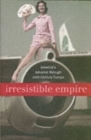 Image for Irresistible empire  : America&#39;s advance through twentieth-century Europe