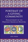 Image for Portrait of a Giving Community : Philanthropy by the Pakistani-American Diaspora