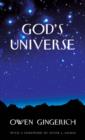 Image for God&#39;s universe  : Owen Gingerich