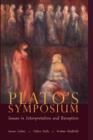 Image for Plato's symposium  : issues in interpretation and reception