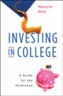 Image for Investing in College : A Guide for the Perplexed