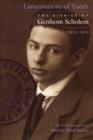 Image for Lamentations of youth  : the diaries of Gershom Scholem, 1913-1919