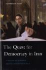 Image for The quest for democracy in Iran  : a century of struggle against authoritarian rule