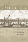 Image for Visible cities: Canton, Nagasaki, and Batavia and the coming of the Americans