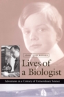Image for Lives of a Biologist: Adventures in a Century of Extraordinary Science