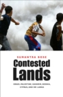 Image for Contested lands: Israel-Palestine, Kashmir, Bosnia, Cyprus, and Sri Lanka