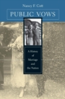 Image for Public vows: a history of marriage and the nation