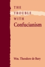 Image for The Trouble with Confucianism (Paper)