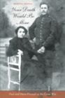 Image for Your death would be mine  : Paul and Marie Pireaud in the Great War