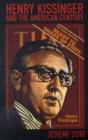 Image for Henry Kissinger and the American Century