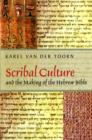 Image for Scribal Culture and the Making of the Hebrew Bible