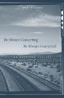 Image for Be always converting, be always converted  : an American poetics