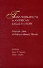 Image for Transformations in American legal history  : essays in honor of Professor Morton J. Horwitz