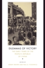 Image for Dilemmas of victory: the early years of the People&#39;s Republic of China