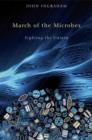 Image for March of the Microbes