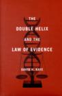 Image for The double helix and the law of evidence