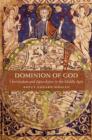 Image for Dominion of God  : Christendom and apocalypse in the Middle Ages