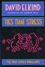 Image for Ties That Stress - The New Family Imbalance (Paper)