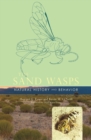Image for The Sand Wasps: Natural History and Behavior