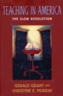 Image for Teaching in America: The Slow Revolution