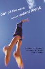 Image for Out of the woods: tales of resilient teens : 4