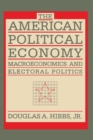 Image for The American Political Economy: Macroeconomics and Electoral Politics in the United States