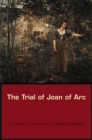 Image for The trial of Joan of Arc