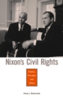 Image for Nixon&#39;s civil rights: politics, principle, and policy