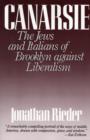 Image for Canarsie: The Jews and Italians of Brooklyn Against Liberalism
