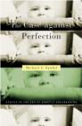 Image for The case against perfection: ethics in the age of genetic engineering
