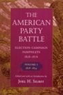 Image for The American party battle: election campaign pamphlets, 1828-1876