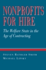 Image for Nonprofits for Hire: The Welfare State in the Age of Contracting