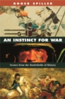 Image for An Instinct for War: Scenes from the Battlefields of History