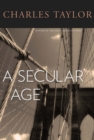 Image for A secular age