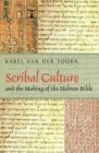 Image for Scribal culture and the making of the Hebrew Bible