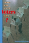 Image for Where have all the voters gone?