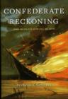 Image for Confederate reckoning  : power and politics in the Civil War South