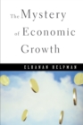 Image for The Mystery of Economic Growth