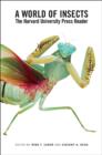 Image for A world of insects  : the Harvard University press reader
