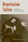 Image for Deportation nation  : outsiders in American history