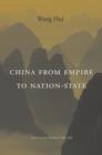 Image for China from empire to nation-state