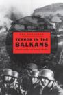 Image for Terror in the Balkans  : German armies and partisan warfare