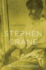 Image for Stephen Crane  : a life of fire