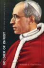Image for Soldier of Christ  : the life of Pope Pius XII