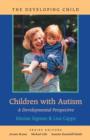 Image for Children with autism  : a developmental perspective