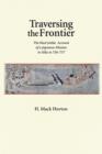 Image for Traversing the frontier  : the Man&#39;youshu account of a Japanese mission to Silla in 736-737